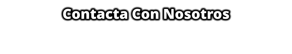 Contacta Con Nosotros